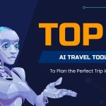 Top 5 AI Tools To Plan the Perfect Trip in 2025